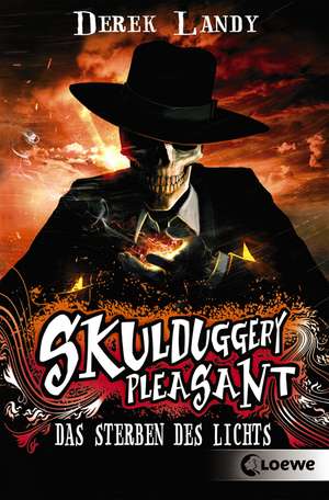 Skulduggery Pleasant 09. Das Sterben des Lichts de Derek Landy