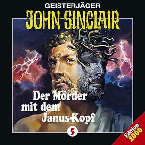 Der Mörder mit dem Januskopf de John Folge Sinclair