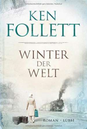 Winter der Welt de Ken Follett