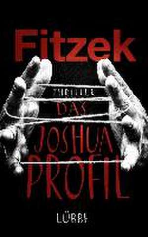 Das Joshua-Profil de Sebastian Fitzek