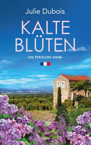 Kalte Blüten de Julie Dubois