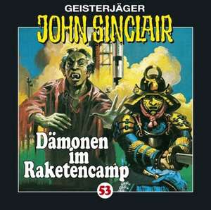 Dämonen im Raketencamp de John Folge Sinclair