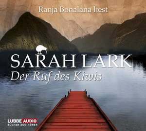 Der Ruf des Kiwis de Sarah Lark