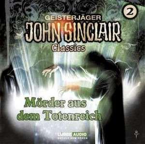 Mörder Aus Dem Totenreich de John Sinclair Classics