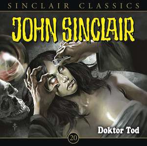 Dr.Tod de John Sinclair Classics-Folge 20