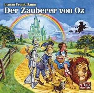 Der Zauberer von Oz de L. Frank Baum