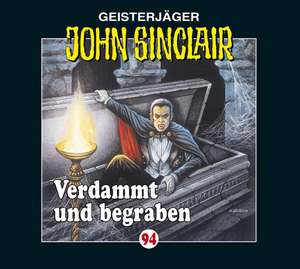 Verdammt Und Begraben de John Sinclair-Folge 94