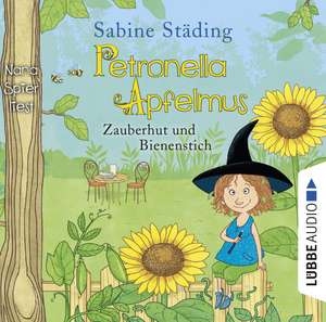 Petronella Apfelmus 04 - Zauberhut und Bienenstich de Sabine Städing