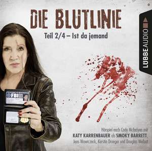 Die Blutlinie - Folge 02 de Cody McFadyen