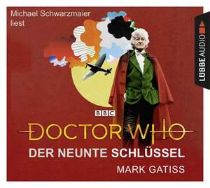 Doctor Who - Der neunte Schlüssel de Mark Gatiss