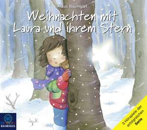 Weihnachten mit Laura und ihrem Stern de Klaus Baumgart