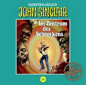 Im Zentrum des Schreckens de John Sinclair Tonstudio Braun-Folge 70