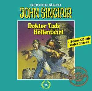 Doktor Tods Höllenfahrt de John Sinclair Tonstudio Braun-Folge 75