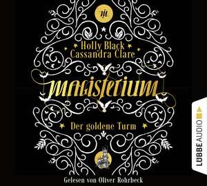 Magisterium 05 Der goldene Turm de Cassandra Clare