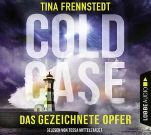 Cold Case - Das gezeichnete Opfer de Tina Frennstedt