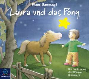 Laura und das Pony de Klaus Baumgart