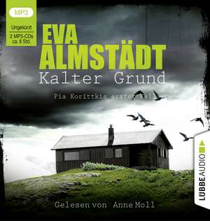 Kalter Grund de Eva Almstädt