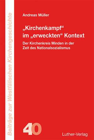 "Kirchenkampf " im "erweckten" Kontext de Andreas Müller