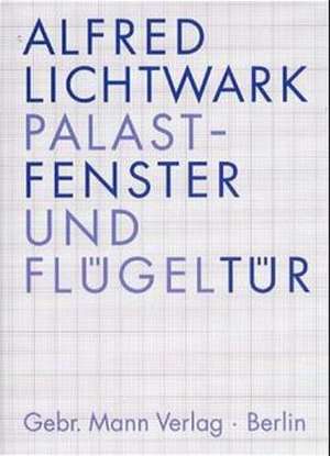 Palastfenster und Flügeltür de Alfred Lichtwark