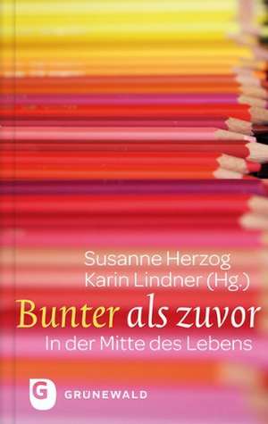 Bunter als zuvor de Susanne Herzog