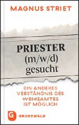 Priester (m/w/d) gesucht de Magnus Striet