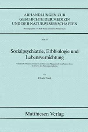 Sozialpsychiatrie, Erbbiologie und Leistungsversicherung de Ulrich Pötzl