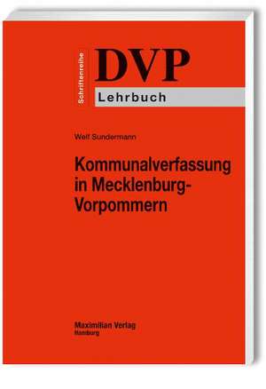 Kommunalverfassung in Mecklenburg-Vorpommern de Welf Sundermann