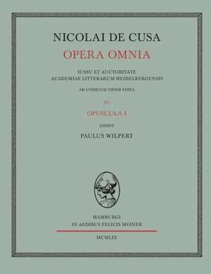 Nicolai de Cusa Opera Omnia. Volumen IV.: Uber Die Grunde Der Entmutigung Auf Philosophischem Gebiet de Nikolaus von Kues