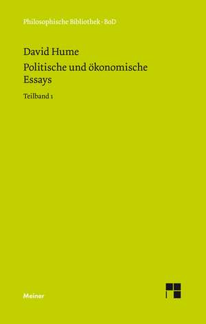 Politische Und Okonomische Essays: Uber Die Grunde Der Entmutigung Auf Philosophischem Gebiet de David Hume