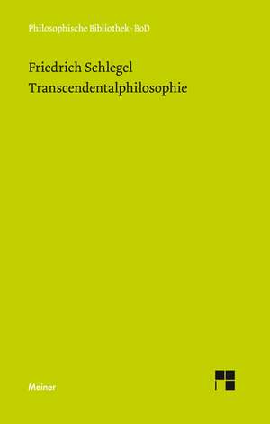 Transcendentalphilosophie de Friedrich von Schlegel