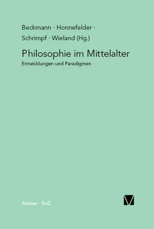 Philosophie Im Mittelalter: Thomas Von Aquin Und Die Scholastik de Jan P Beckmann