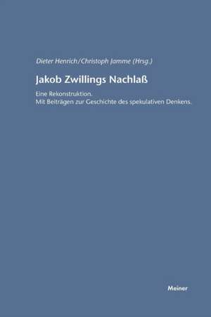 Jakob Zwillings Nachlass de Dieter Henrich