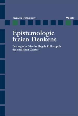 Epistemologie freien Denkens de Miriam Wildenauer