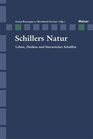 Schillers Natur de Georg Braungart