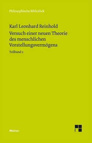 Versuch einer neuen Theorie des menschlichen Vorstellungsvermögens de Karl L. Reinhold