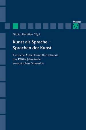 Kunst als Sprache - Sprachen der Kunst de Nikolaj Plotnikov