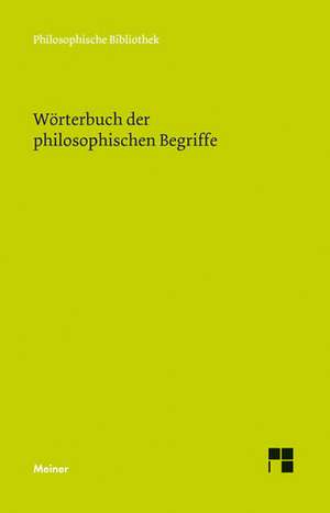 Wörterbuch der philosophischen Begriffe de Arnim Regenbogen