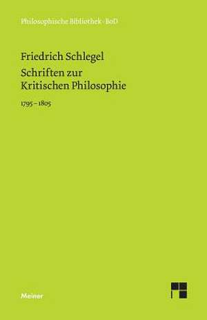 Schriften Zur Kritischen Philosophie de Andreas Arndt