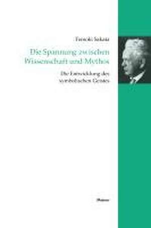 Die Spannung zwischen Wissenschaft und Mythos de Tomoki Sakata