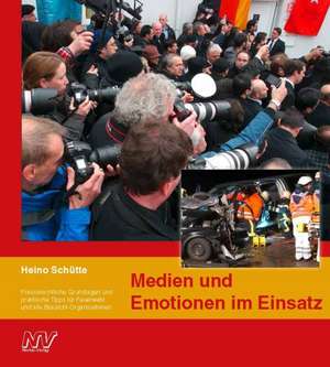 Medien und Emotionen im Einsatz de Heino Schütte