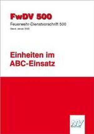 FwDV 500: Einheiten im ABC-Einsatz