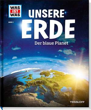 WAS IST WAS Band 1 Unsere Erde. Der blaue Planet de Karl Urban