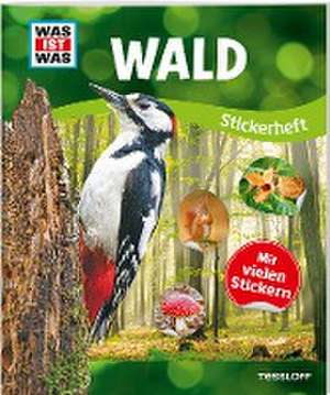 WAS IST WAS Stickerheft Wald de Anja Starigk