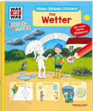 WAS IST WAS Kindergarten Malen Rätseln Stickern. Das Wetter de Tatjana Marti