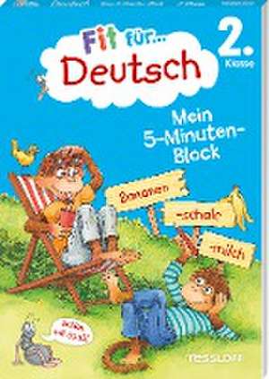 Fit für Deutsch 2. Klasse. Mein 5-Minuten-Block de Werner Zenker