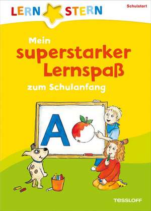 Weber, A: Lernstern: Superstarker Lernspaß zum Schulanfang