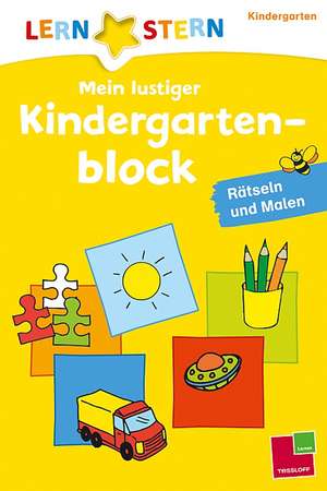 Lernstern: Mein lustiger Kindergartenblock. Rätseln und Malen ab 3 Jahren de Ute Haller