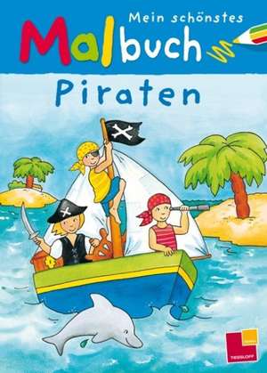 Mein schönstes Malbuch. Piraten de Corina Beurenmeister