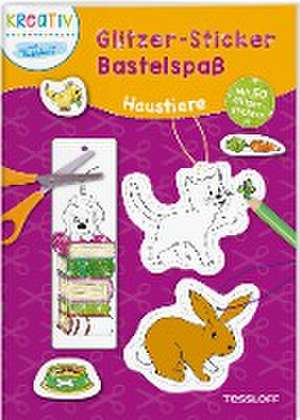 Glitzer-Sticker Bastelspaß. Haustiere de Nadja Schwendemann