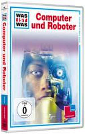 Was ist Was TV. Computer und Roboter / Computers and Robots. DVD-Video de Crock Krumbiegel